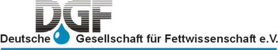 Deutsche Gesellschaft für Fettwissenschaft e.V.<br />
Varrentrappstraße 40-42 | 60486 Frankfurt/Main<br />
www.dgfett.de
